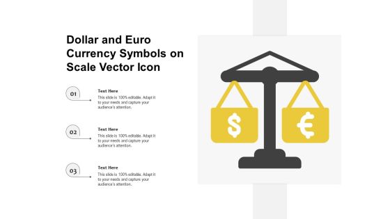 Dollar And Euro Currency Symbols On Scale Vector Icon Ppt PowerPoint Presentation File Good PDF