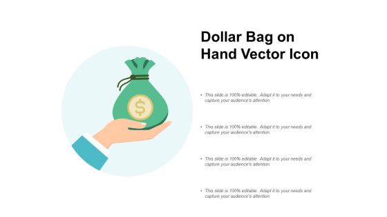 Dollar Bag On Hand Vector Icon Ppt PowerPoint Presentation Portfolio Layout
