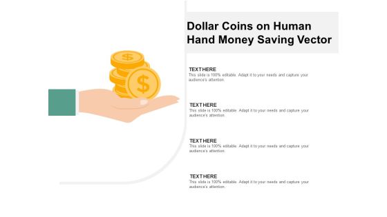 Dollar Coins On Human Hand Money Saving Vector Ppt PowerPoint Presentation Slides Infographics Dollar Coins On Human Hand Money Saving Vector Ppt PowerPoint Presentation Slides Infographics