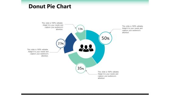 Donut Pie Chart Ppt PowerPoint Presentation Outline Deck Donut Pie Chart Ppt PowerPoint Presentation Outline Deck