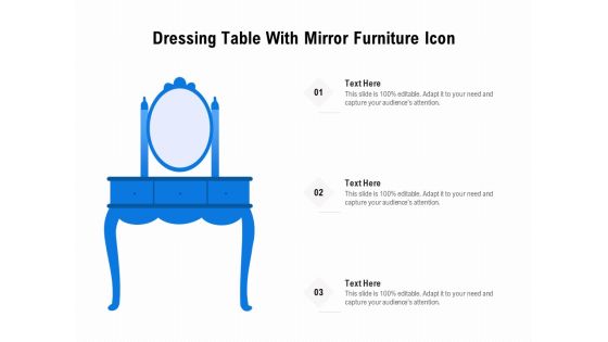 Dressing Table With Mirror Furniture Icon Ppt PowerPoint Presentation Gallery Mockup PDF Dressing Table With Mirror Furniture Icon Ppt PowerPoint Presentation Gallery Mockup PDF