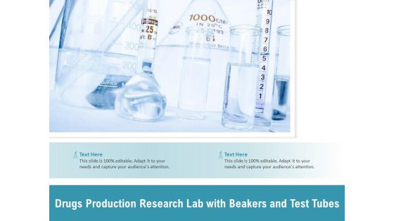 Drugs Production Research Lab With Beakers And Test Tubes Ppt PowerPoint Presentation Ideas Graphics Pictures PDF Drugs Production Research Lab With Beakers And Test Tubes Ppt PowerPoint Presentation Ideas Graphics Pictures PDF