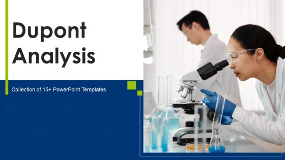Dupont Analysis Ppt PowerPoint Presentation Complete With Slides Dupont Analysis Ppt PowerPoint Presentation Complete With Slides