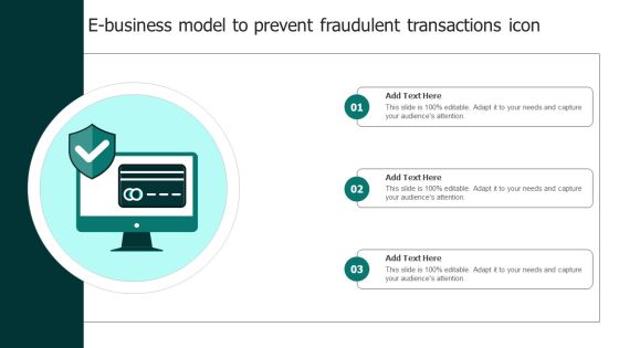 E Business Model To Prevent Fraudulent Transactions Icon Template PDF E Business Model To Prevent Fraudulent Transactions Icon Template PDF