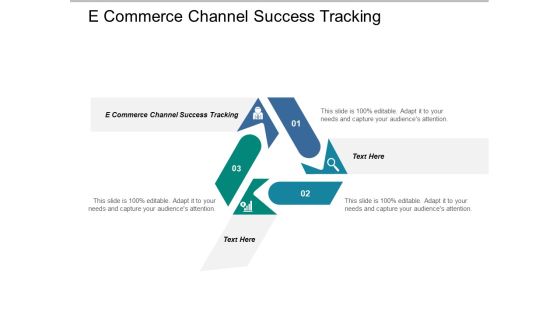 E Commerce Channel Success Tracking Ppt PowerPoint Presentation Gallery Designs Download
