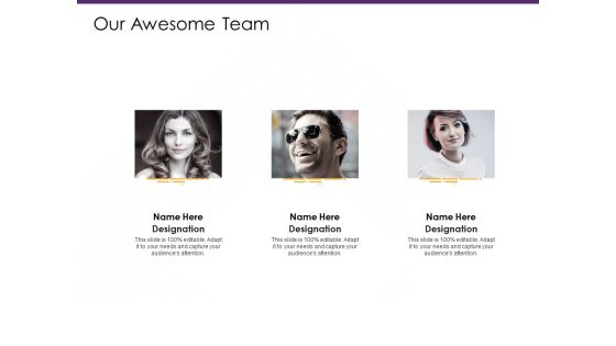 E Commerce Our Awesome Team Ppt PowerPoint Presentation Gallery Background Images PDF