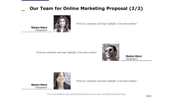 E Marketing Our Team For Online Marketing Proposal Ppt Infographic Template Deck PDF E Marketing Our Team For Online Marketing Proposal Ppt Infographic Template Deck PDF