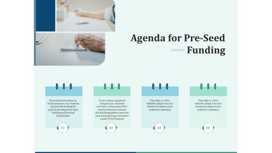 Early Stage Funding Agenda For Pre Seed Funding Ppt Portfolio Brochure PDF Early Stage Funding Agenda For Pre Seed Funding Ppt Portfolio Brochure PDF