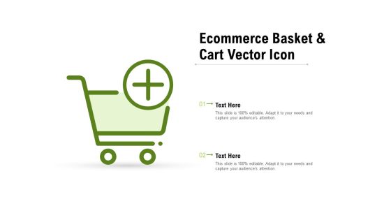 Ecommerce Basket And Cart Vector Icon Ppt PowerPoint Presentation Icon Skills Ecommerce Basket And Cart Vector Icon Ppt PowerPoint Presentation Icon Skills