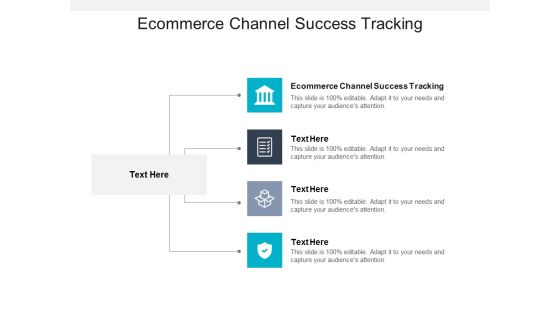 Ecommerce Channel Success Tracking Ppt PowerPoint Presentation Show Brochure Cpb Ecommerce Channel Success Tracking Ppt PowerPoint Presentation Show Brochure Cpb