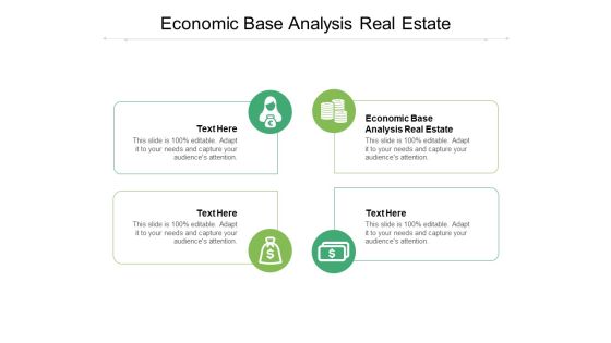 Economic Base Analysis Real Estate Ppt PowerPoint Presentation Infographics Show Cpb