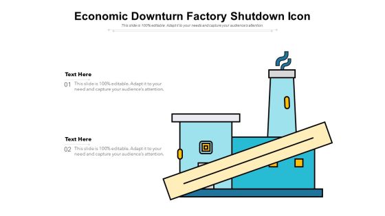 Economic Downturn Factory Shutdown Icon Ppt PowerPoint Presentation File Skills PDF Economic Downturn Factory Shutdown Icon Ppt PowerPoint Presentation File Skills PDF