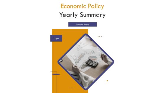 Economic Policy Yearly Summary One Pager Documents Economic Policy Yearly Summary One Pager Documents