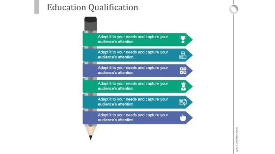 Education Qualification Ppt PowerPoint Presentation Slides Education Qualification Ppt PowerPoint Presentation Slides