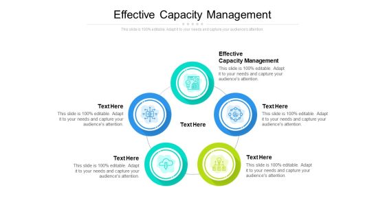 Effective Capacity Management Ppt PowerPoint Presentation Show Example File Cpb Effective Capacity Management Ppt PowerPoint Presentation Show Example File Cpb