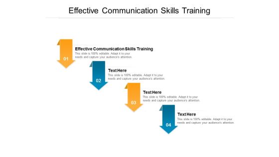 Effective Communication Skills Training Ppt PowerPoint Presentation Infographics Templates Cpb