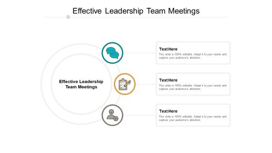 Effective Leadership Team Meetings Ppt PowerPoint Presentation File Background Designs Cpb Effective Leadership Team Meetings Ppt PowerPoint Presentation File Background Designs Cpb