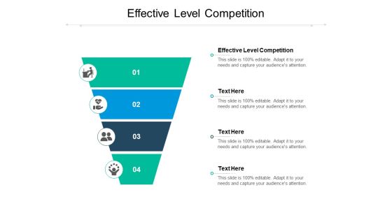 Effective Level Competition Ppt PowerPoint Presentation Slides Infographics Cpb Pdf Effective Level Competition Ppt PowerPoint Presentation Slides Infographics Cpb Pdf