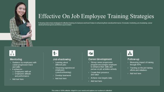 Effective On Job Employee Training Strategies Ppt PowerPoint Presentation Portfolio Example Introduction PDF Effective On Job Employee Training Strategies Ppt PowerPoint Presentation Portfolio Example Introduction PDF