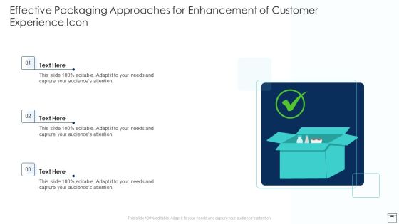 Effective Packaging Approaches For Enhancement Of Customer Experience Icon Inspiration PDF Effective Packaging Approaches For Enhancement Of Customer Experience Icon Inspiration PDF