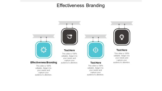 Effectiveness Branding Ppt PowerPoint Presentation Layouts Graphics Tutorials Cpb