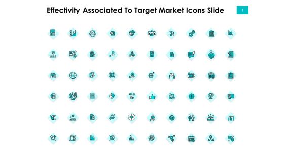 Effectivity Associated To Target Market Icons Slide Pictures PDF Effectivity Associated To Target Market Icons Slide Pictures PDF