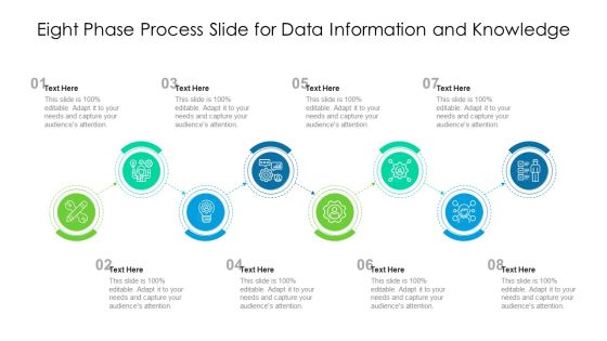Eight Phase Process Slide For Data Information And Knowledge Ppt PowerPoint Presentation Icon Ideas PDF Eight Phase Process Slide For Data Information And Knowledge Ppt PowerPoint Presentation Icon Ideas PDF