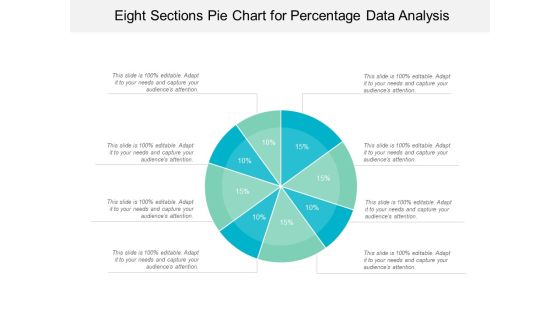 Eight Sections Pie Chart For Percentage Data Analysis Ppt PowerPoint Presentation Styles Icons Eight Sections Pie Chart For Percentage Data Analysis Ppt PowerPoint Presentation Styles Icons