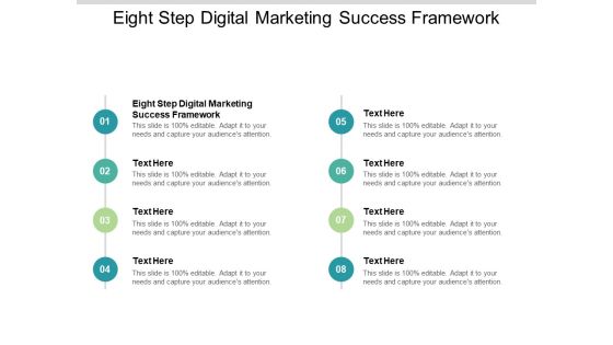 Eight Step Digital Marketing Success Framework Ppt PowerPoint Presentation Pictures Guide Cpb Eight Step Digital Marketing Success Framework Ppt PowerPoint Presentation Pictures Guide Cpb