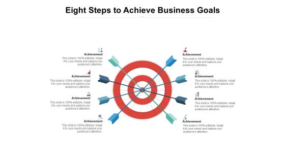 Eight Steps To Achieve Business Goals Ppt PowerPoint Presentation Summary Design Inspiration