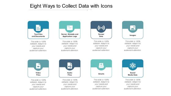 Eight Ways To Collect Data With Icons Ppt PowerPoint Presentation Slides Influencers Eight Ways To Collect Data With Icons Ppt PowerPoint Presentation Slides Influencers