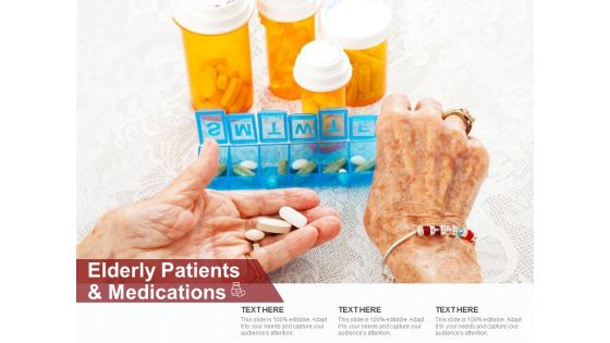 Elderly Patients And Medications Ppt PowerPoint Presentation Styles Guide Elderly Patients And Medications Ppt PowerPoint Presentation Styles Guide