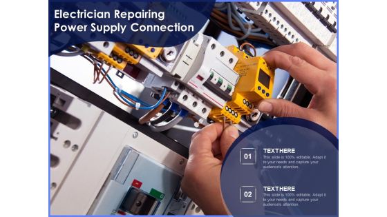 Electrician Repairing Power Supply Connection Ppt PowerPoint Presentation File Infographic Template PDF Electrician Repairing Power Supply Connection Ppt PowerPoint Presentation File Infographic Template PDF