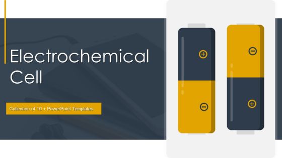Electrochemical Cell Ppt PowerPoint Presentation Complete Deck With Slides Electrochemical Cell Ppt PowerPoint Presentation Complete Deck With Slides