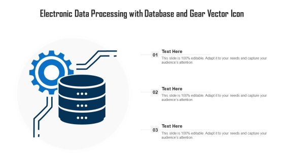 Electronic Data Processing With Database And Gear Vector Icon Ppt PowerPoint Presentation Icon Professional PDF Electronic Data Processing With Database And Gear Vector Icon Ppt PowerPoint Presentation Icon Professional PDF