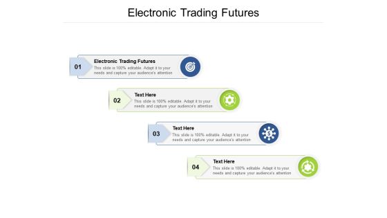 Electronic Trading Futures Ppt PowerPoint Presentation File Maker Cpb Electronic Trading Futures Ppt PowerPoint Presentation File Maker Cpb