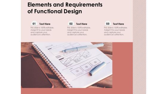 Elements And Requirements Of Functional Design Ppt PowerPoint Presentation File Outline PDF Elements And Requirements Of Functional Design Ppt PowerPoint Presentation File Outline PDF