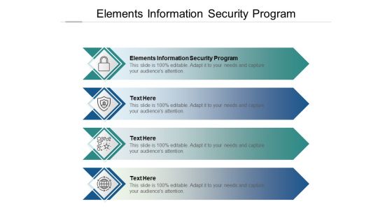 Elements Information Security Program Ppt PowerPoint Presentation Ideas Background Images Cpb Pdf Elements Information Security Program Ppt PowerPoint Presentation Ideas Background Images Cpb Pdf
