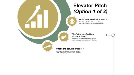 Elevator Pitch Template 1 Ppt PowerPoint Presentation Outline Graphics Example Elevator Pitch Template 1 Ppt PowerPoint Presentation Outline Graphics Example