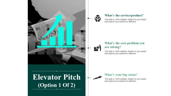 Elevator Pitch Template 1 Ppt PowerPoint Presentation Show Styles Elevator Pitch Template 1 Ppt PowerPoint Presentation Show Styles