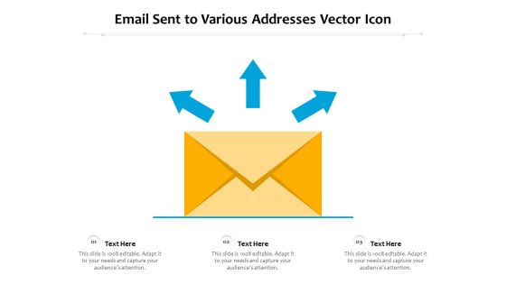 Email Sent To Various Addresses Vector Icon Ppt PowerPoint Presentation Show Background PDF Email Sent To Various Addresses Vector Icon Ppt PowerPoint Presentation Show Background PDF
