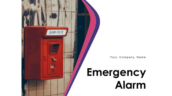 Emergency Alarm Fire Alarm Shopping Centre Button Icon Ppt PowerPoint Presentation Complete Deck Emergency Alarm Fire Alarm Shopping Centre Button Icon Ppt PowerPoint Presentation Complete Deck