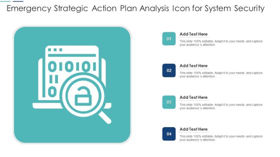 Emergency Strategic Action Plan Analysis Icon For System Security Designs PDF