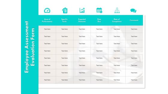 Employee Assessment Evaluation Form Ppt PowerPoint Presentation File Graphics Pictures