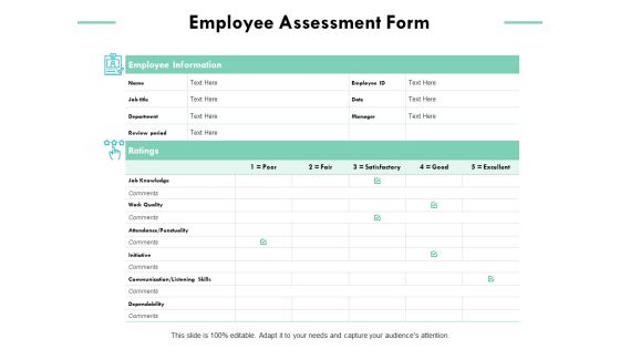 Employee Assessment Form Ppt PowerPoint Presentation Ideas Slides Employee Assessment Form Ppt PowerPoint Presentation Ideas Slides