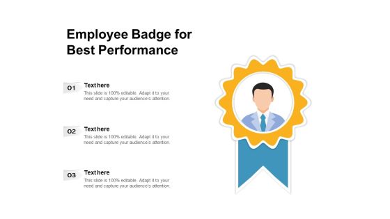 Employee Badge For Best Performance Ppt PowerPoint Presentation Gallery Shapes PDF Employee Badge For Best Performance Ppt PowerPoint Presentation Gallery Shapes PDF