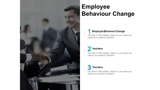 Employee Behaviour Change Ppt PowerPoint Presentation Show Pictures Cpb Employee Behaviour Change Ppt PowerPoint Presentation Show Pictures Cpb