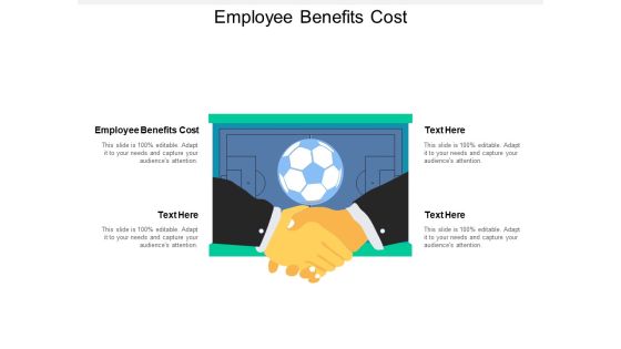 Employee Benefits Cost Ppt PowerPoint Presentation Pictures Shapes Employee Benefits Cost Ppt PowerPoint Presentation Pictures Shapes
