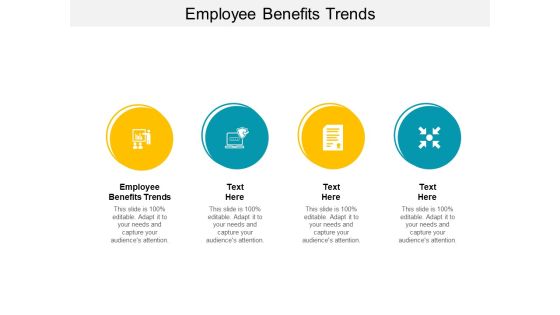 Employee Benefits Trends Ppt PowerPoint Presentation Infographic Template Graphics Tutorials Cpb Employee Benefits Trends Ppt PowerPoint Presentation Infographic Template Graphics Tutorials Cpb