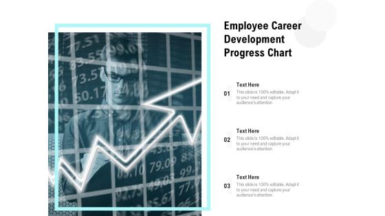 Employee Career Development Progress Chart Ppt PowerPoint Presentation File Pictures PDF Employee Career Development Progress Chart Ppt PowerPoint Presentation File Pictures PDF